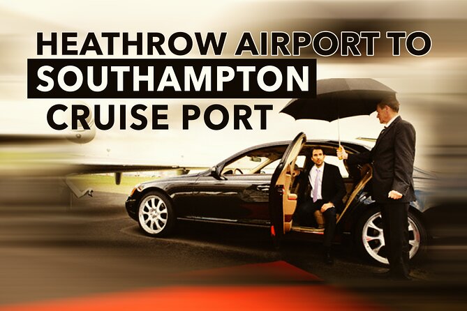Heathrow To Southampton Cruise Port Transfers - Key things that make this transfer work