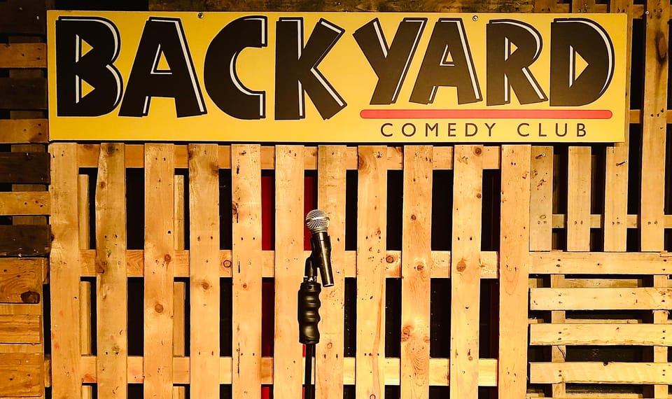 London: Friday Night at The Backyard Comedy Club - The schedule in plain English: when to arrive, when the show starts