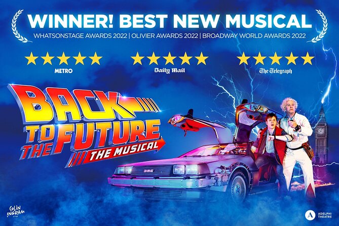 London Theatre: Back To The Future The Musical - Key Things That Make This Worth Your Evening